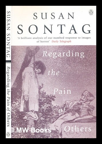 Item #354041 Regarding the pain of others / Susan Sontag. Susan Sontag.