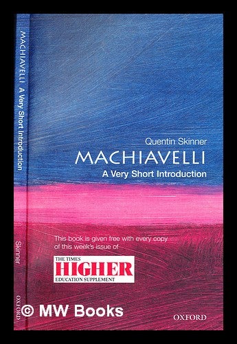 Item #354083 Machiavelli : a very short introduction / Quentin Skinner. Quentin Skinner.