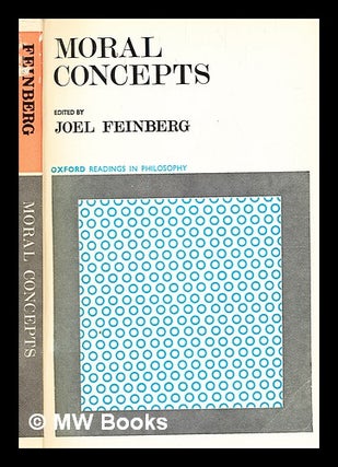 Item #354115 Moral concepts / [edited by] Joel Feinberg. Joel Feinberg, comp