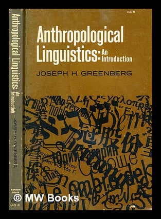 Item #354149 Anthropological linguistics : an introduction / by Joseph H. Greenberg. Joseph H....