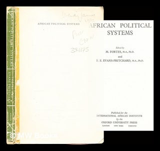 Item #354175 African political systems / edited by M. Fortes and E.E. Evans-Pritchard. Meyer ....