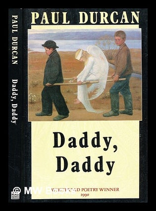 Item #354196 Daddy, Daddy / Paul Durcan. Paul Durcan, b. 1944