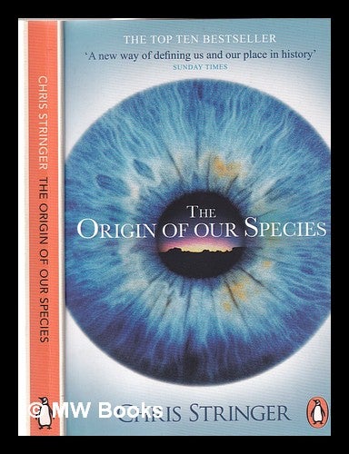 Item #354282 Origin of Our Species. Chris Stringer. Chris Stringer.