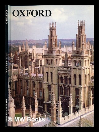 Item #354359 Oxford / text by Michael Hall ; with photographs by Ernest Frankl. Michael . Frankl...