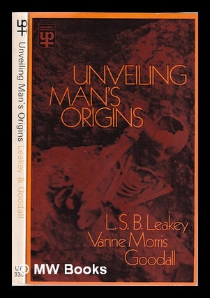 Item #354556 Unveiling man's origins: ten decades of thought about human evolution / L.S.B....