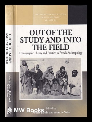 Item #355077 Out of the study and into the field: ethnographic theory and practice in French...