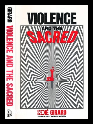 Item #355087 Violence and the sacred / [by] René Girard ; translated [from the French] by...