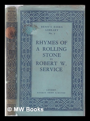 Item #355093 Rhymes of a rolling stone / Robert W. Service. Robert W. Service, Robert William.