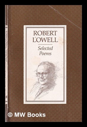Item #355112 Selected poems. Robert Lowell