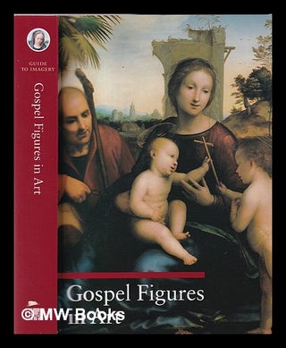 Item #355122 Gospel figures in art / Stefano Zuffi; translated by Thomas Michael Hartmann....