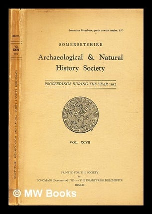 Item #355135 Proceedings of the Somersetshire Archaeological & Natural History Society, v. 97. by...