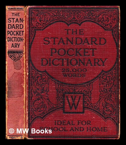 Item #355199 The standard pocket dictionary of the English language, with an appendix; ideal for school and home. Standard Dictionary.