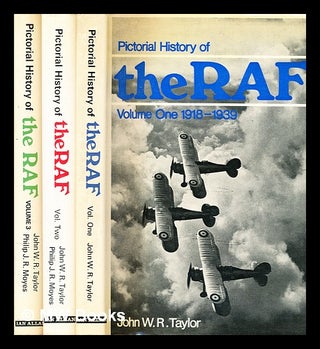 Item #355413 Pictorial history of the RAF / Volume One, 1918-1939; Volume Two, 1939-1945; Volume...