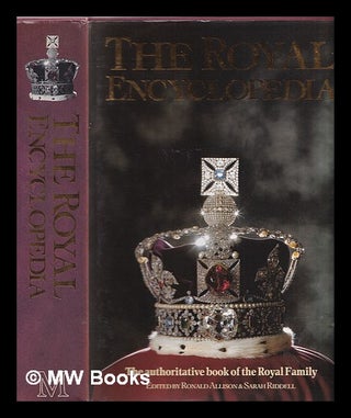 Item #355618 The Royal encyclopedia. Ronald Allaison, Sarah Riddell