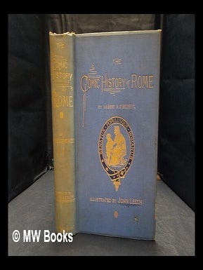 Item #355637 The comic history of Rome. Gilbert Abbott À Beckett, John Leech
