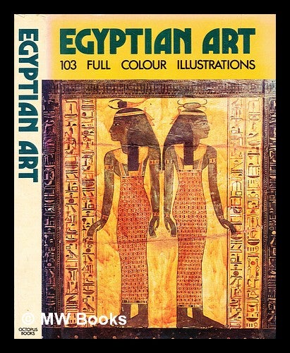 Item #355655 Egyptian art / general editor Francesco Abbate; translated [from the Italian] by H. S. Fields. : Arte egizia. Francesco. Fields Abbate, Harry Alfred.