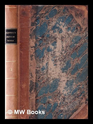 Item #355967 The poetical works of Thomas Campbell Volume II. Thomas Campbell
