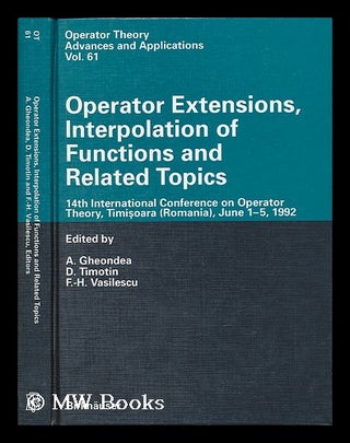Item #35609 Operator Extensions, Interpolation of Functions, and Related Topics : 14th...