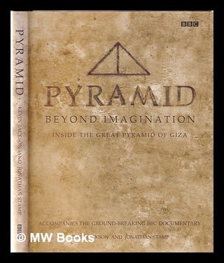 Item #356216 Pyramid: beyond imagination: inside the Great Pyramid of Giza / Kevin Jackson and...