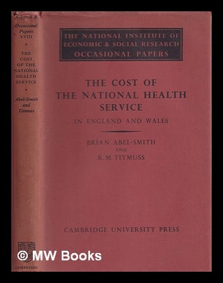 Item #356612 The cost of the national health service in England and Wales. Brian Abel-Smith