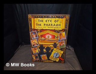 Item #356642 The eye of the Pharaoh : a pop-up whodunnit / Iain Smyth ; assistant writer and...