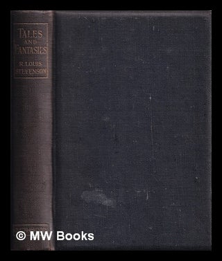 Item #356765 Tales and fantasies. Robert Louis Stevenson