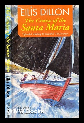 Item #357082 The cruise of the Santa Maria / by Eilís Dillon ; illustrated by Richard Kennedy....