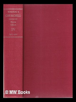 Item #357154 Winston S. Churchill. Vol.4 1916-1922 / by Randolph S. Churchill and Martin Gilbert....