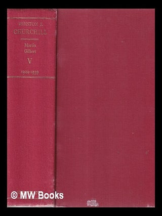 Item #357156 Winston S. Churchill. volume 5 1922-1939: the profit of truth / Martin Gilbert....