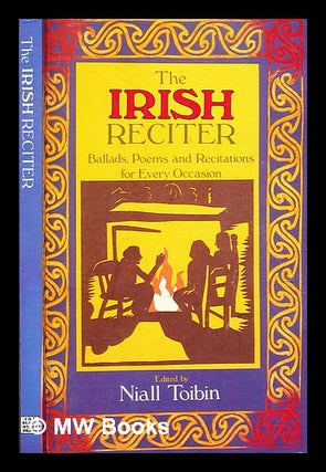 Item #357351 The Irish reciter / edited by Niall Toibin ; designed by Maria Holland....
