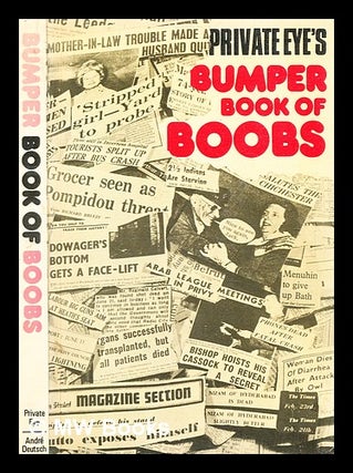 Item #357578 Bumper book of boobs / Private Eye; illustrated by Larry, Ralph Steadman and Bill...
