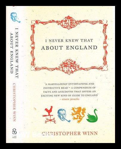 Item #357602 I never knew that about England / Christopher Winn. Chris Winn, b. 1958-.