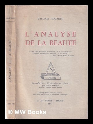 Item #357707 L'Analyse de la beauté / William Hogarth; Introduction, traduction et notes par...