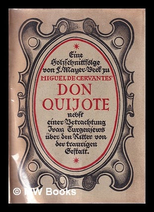 Item #357802 Eine Holzschnittfolge von F. Mayer-Beck zu Miguel de Cervantes Don Quijote nebst...