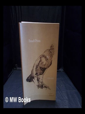 Item #357843 French prints, 1830-1914. Eric. Kunz Gillis, Catherine. C. G. Boerner, Armin....