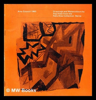 Item #357921 Drawings and water-colours by Paul Klee from the Felix Klee Collection, Berne /...