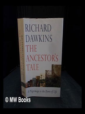 Item #357969 The ancestor's tale : a pilgrimage to the dawn of life. Richard Dawkins