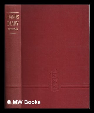 Item #358020 Ciano's diary, 1939-43. Galeazzo Count Ciano