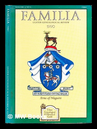 Item #358345 Familia: Ulster Genealogical Review: Volume 2, No. 6: 1990. Ulster Genealogical, Historical Guild.