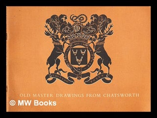 Item #358435 An exhibition of old master drawings from Chatsworth : book of illustrations. Arts...