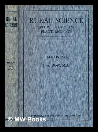 Item #358500 Rural science : nature study and plant biology / by John Mason and Joseph A. Dow....