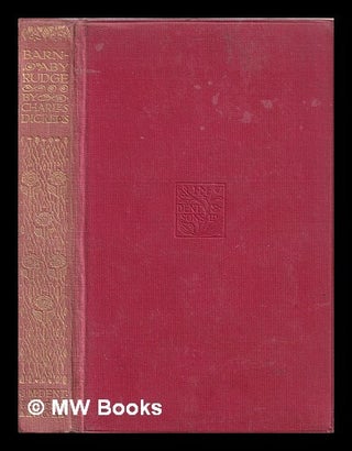 Item #358673 Barnaby Rudge : a tale of the riots of '80. Charles Dickens