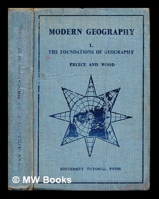 Item #358744 Foundations of geography / by D.M. Preece and H.R.B. Wood. Dorothy Mary. Wood...