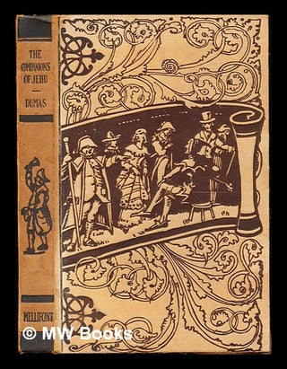 Item #358908 The Companions of Jehu by Alexandre Dumas. Alexandre Dumas