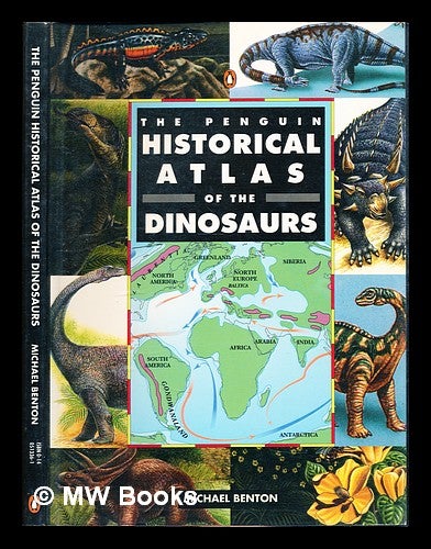 Item #359099 The Penguin historical atlas of dinosaurs / M.J. Benton. Michael J. Swanston Graphics Limited Benton.