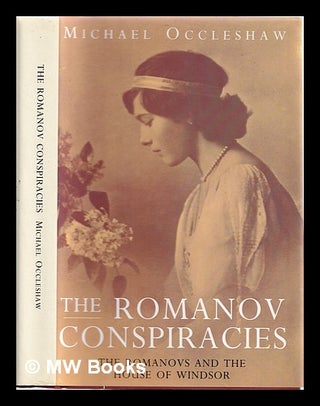 Item #359248 The Romanov conspiracies. Michael Occleshaw