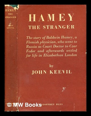 Item #359249 Hamey the stranger / by John J. Keevil. John Joyce Keevil