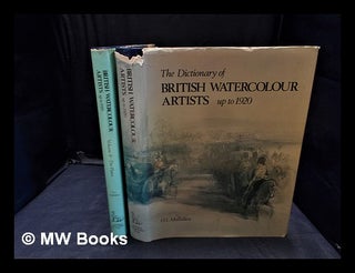Item #359365 The dictionary of British watercolour artists up to 1920. The plates / H. L....