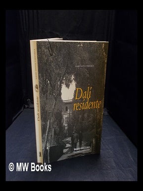 Item #359518 Dalí residente / Rafael Santos Torroella. Rafael. Dalí Santos Torroella,...