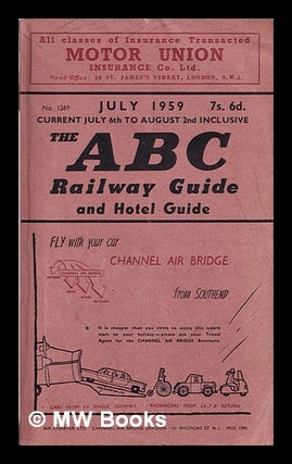 Item #359613 The ABC Railway Guide : July 1959. ABC Railway Guide